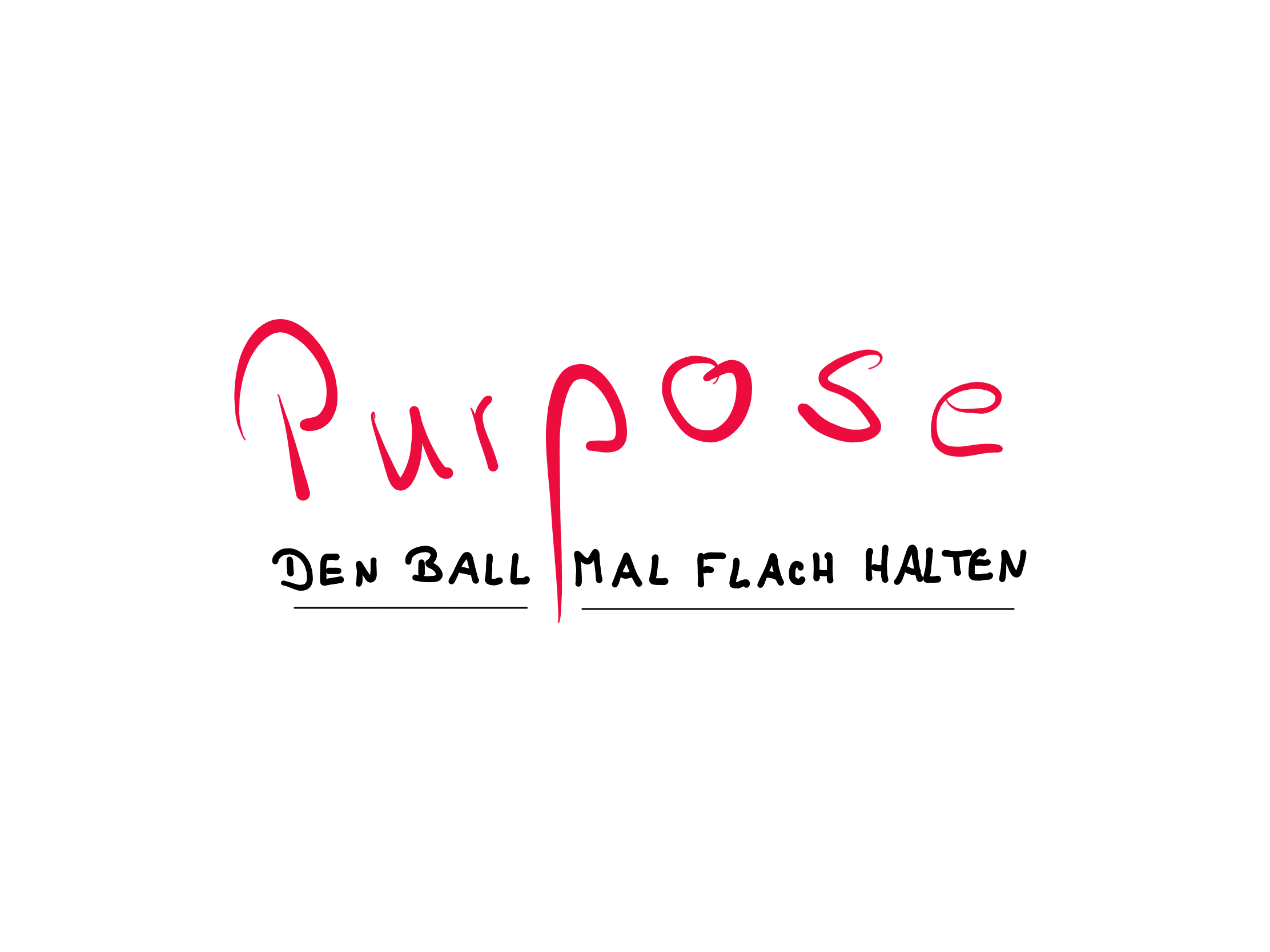 Purpose ohne Pathos